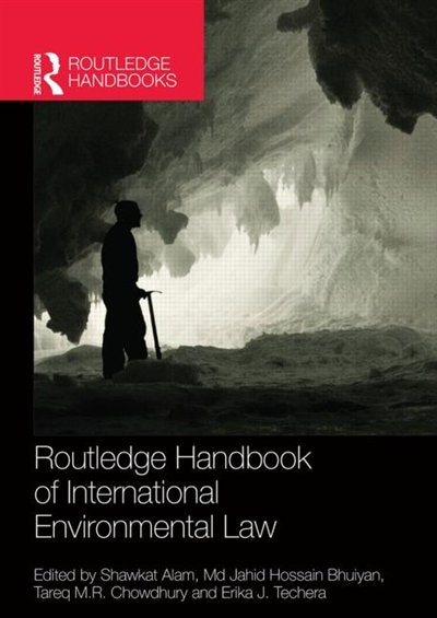 Front cover_Routledge Handbook Of International Environmental Law