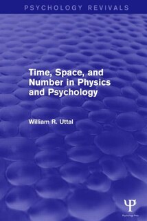 Front cover_Time, Space, and Number in Physics and Psychology (Psychology Revivals)