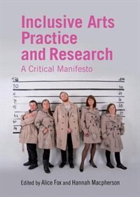 Couverture_Inclusive Arts Practice And Research