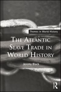 Front cover_The Atlantic Slave Trade In World History