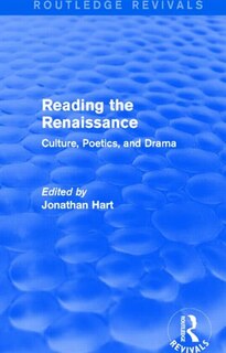 Front cover_Reading The Renaissance (routledge Revivals)