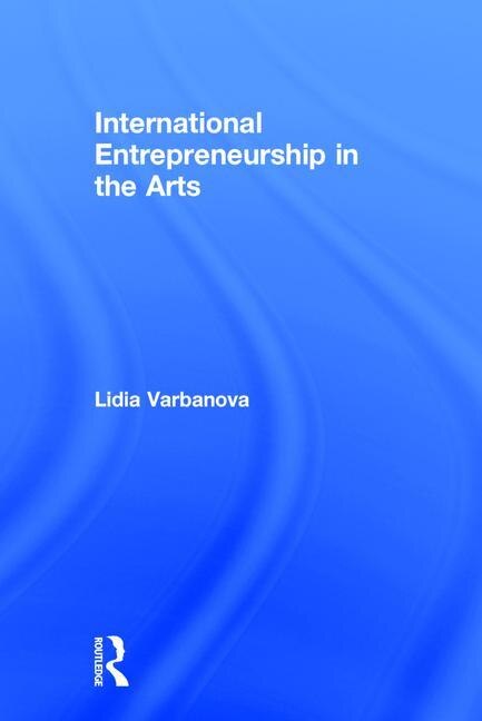Front cover_International Entrepreneurship In The Arts