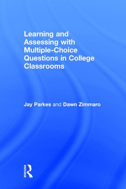 Front cover_Learning And Assessing With Multiple-choice Questions In College Classrooms