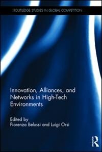 Front cover_Innovation, Alliances, And Networks In High-tech Environments