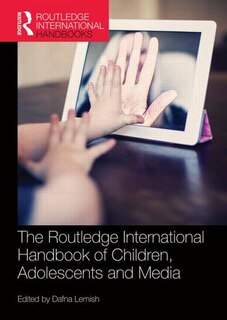Front cover_The Routledge International Handbook Of Children, Adolescents And Media