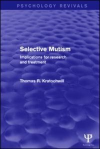 Front cover_Selective Mutism (Psychology Revivals)