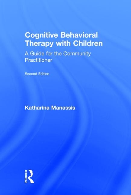 Front cover_Cognitive Behavioral Therapy With Children
