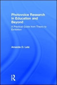 Front cover_Photovoice Research In Education And Beyond