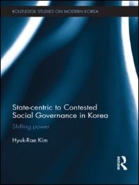 Couverture_State-centric To Contested Social Governance In Korea