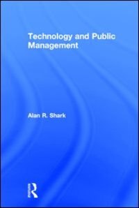 Front cover_Technology And Public Management
