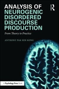 Couverture_Analysis Of Neurogenic Disordered Discourse Production