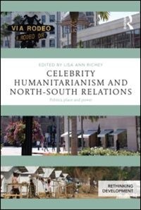 Front cover_Celebrity Humanitarianism And North-south Relations