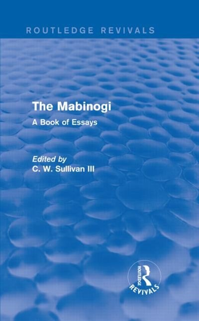 Front cover_The Mabinogi (routledge Revivals)