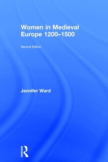 Couverture_Women in Medieval Europe 1200-1500