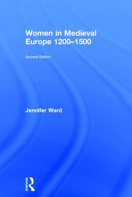 Couverture_Women in Medieval Europe 1200-1500