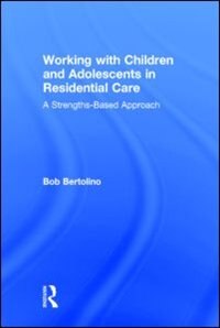 Couverture_Working With Children And Adolescents In Residential Care