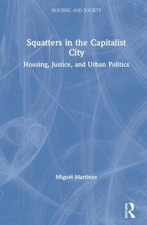 Front cover_Squatters In The Capitalist City