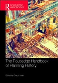 Front cover_The Routledge Handbook Of Planning History