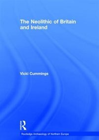 Couverture_The Neolithic of Britain and Ireland