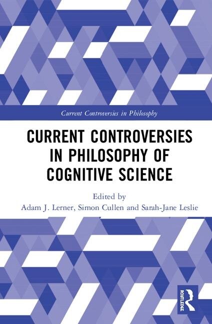Couverture_Current Controversies In Philosophy Of Cognitive Science