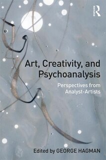 Front cover_Art, Creativity, And Psychoanalysis