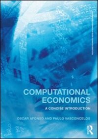 Computational Economics: A Concise Introduction