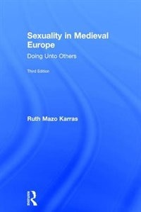 Front cover_Sexuality In Medieval Europe