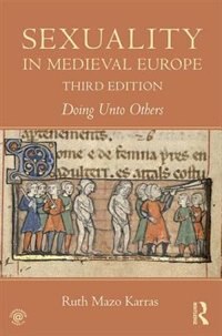 Front cover_Sexuality In Medieval Europe