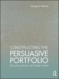 Couverture_Constructing The Persuasive Portfolio