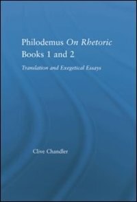 Front cover_Philodemus On Rhetoric Books 1 And 2