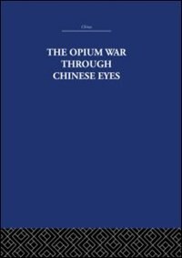 Couverture_The Opium War Through Chinese Eyes