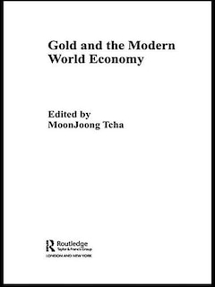 Front cover_Gold And The Modern World Economy