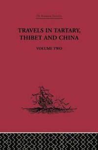 Front cover_Travels in Tartary Thibet and China, Volume Two