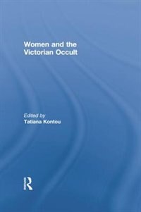 Front cover_Women And The Victorian Occult