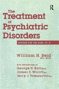 Front cover_The Treatment Of Psychiatric Disorders