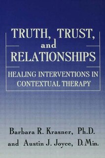 Front cover_Truth, Trust And Relationships