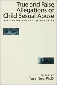Front cover_True And False Allegations Of Child Sexual Abuse