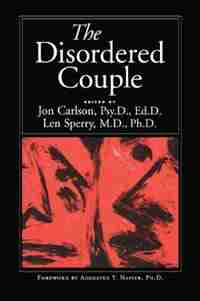The Disordered Couple by Jon Carlson