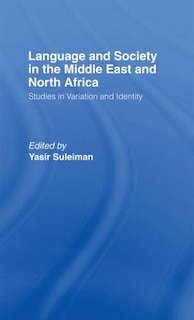 Front cover_Language And Society In The Middle East And North Africa