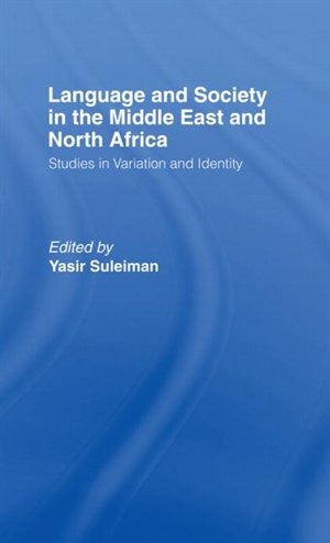 Front cover_Language And Society In The Middle East And North Africa