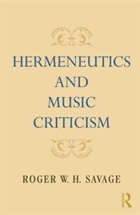 Front cover_Hermeneutics And Music Criticism