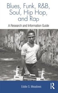Front cover_Blues, Funk, Rhythm And Blues, Soul, Hip Hop, And Rap