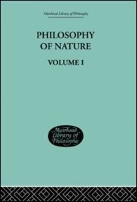 Hegel's Philosophy Of Nature: Volume I Edited By M J Petry