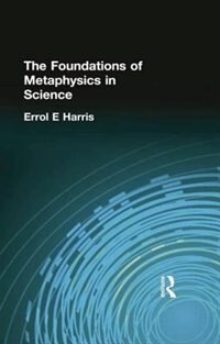 Front cover_The Foundations of Metaphysics in Science