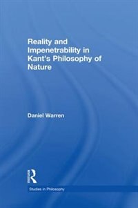 Front cover_Reality And Impenetrability In Kant's Philosophy Of Nature