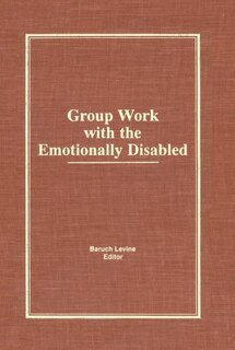 Couverture_Group Work With The Emotionally Disabled