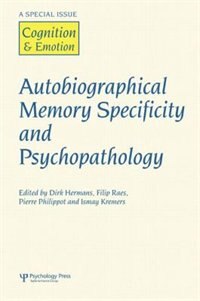 Front cover_Autobiographical Memory Specificity And Psychopathology