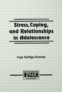 Couverture_Stress, Coping, And Relationships In Adolescence