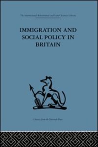 Front cover_Immigration And Social Policy In Britain