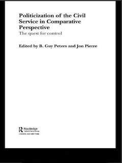 Couverture_The Politicization Of The Civil Service In Comparative Perspective